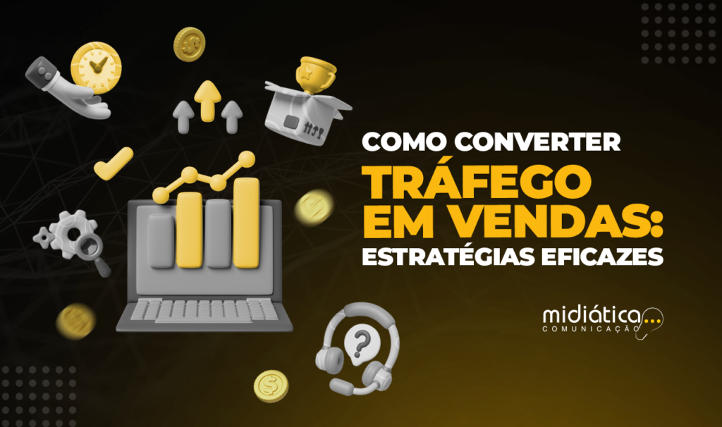 Como Converter tráfego em vendas