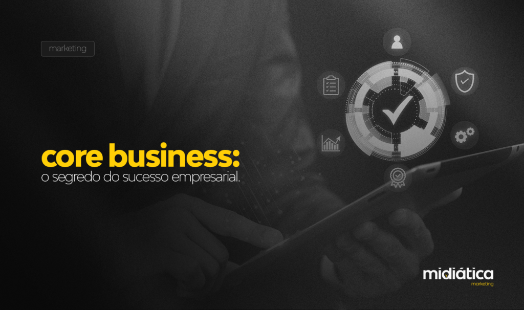 Core business