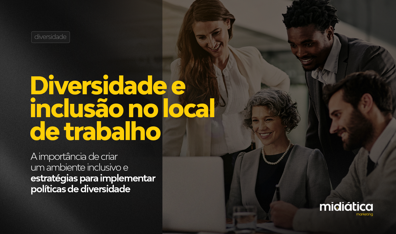 Diversidade e Inclusão