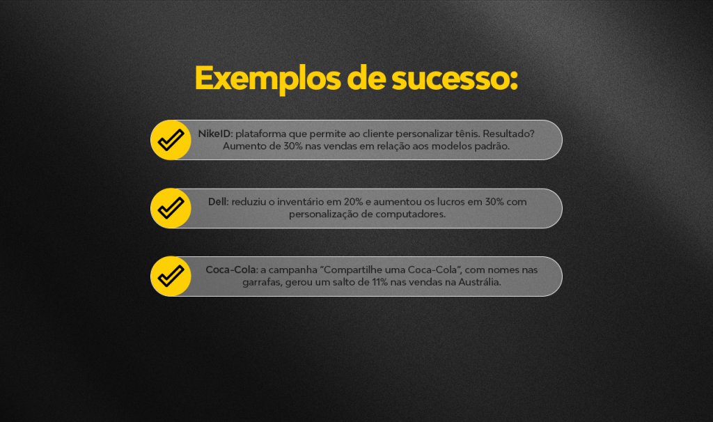 A personalização aumenta o engajamento, a fidelização e as taxas de conversão.